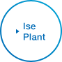 Ise Plant